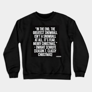 the office funny quote Crewneck Sweatshirt